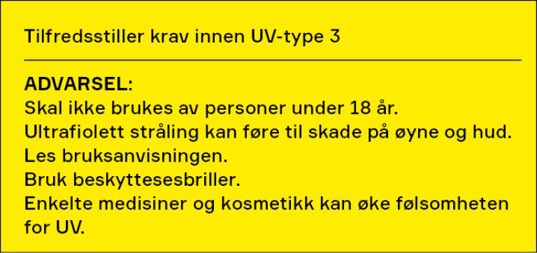 advarselsmerke med følgende tekst: Tilfredsstiller krav innen UV-type 3